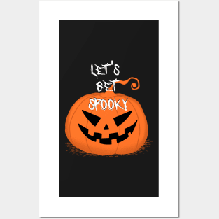 let's get spooky Posters and Art